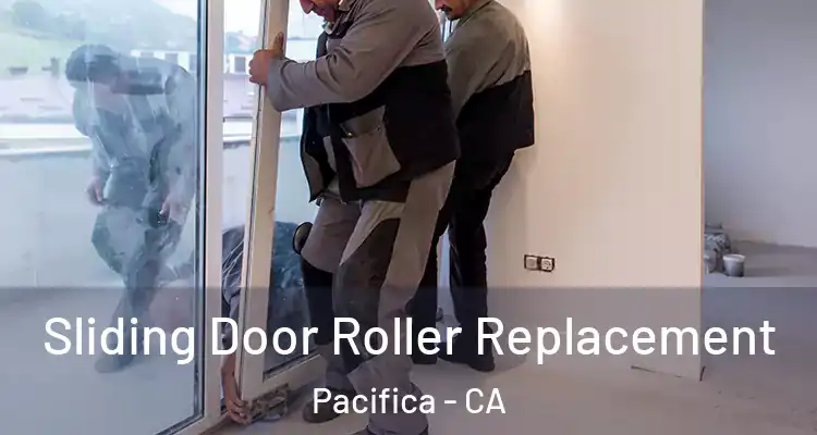  Sliding Door Roller Replacement Pacifica - CA