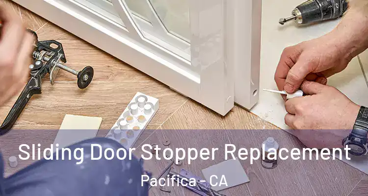  Sliding Door Stopper Replacement Pacifica - CA